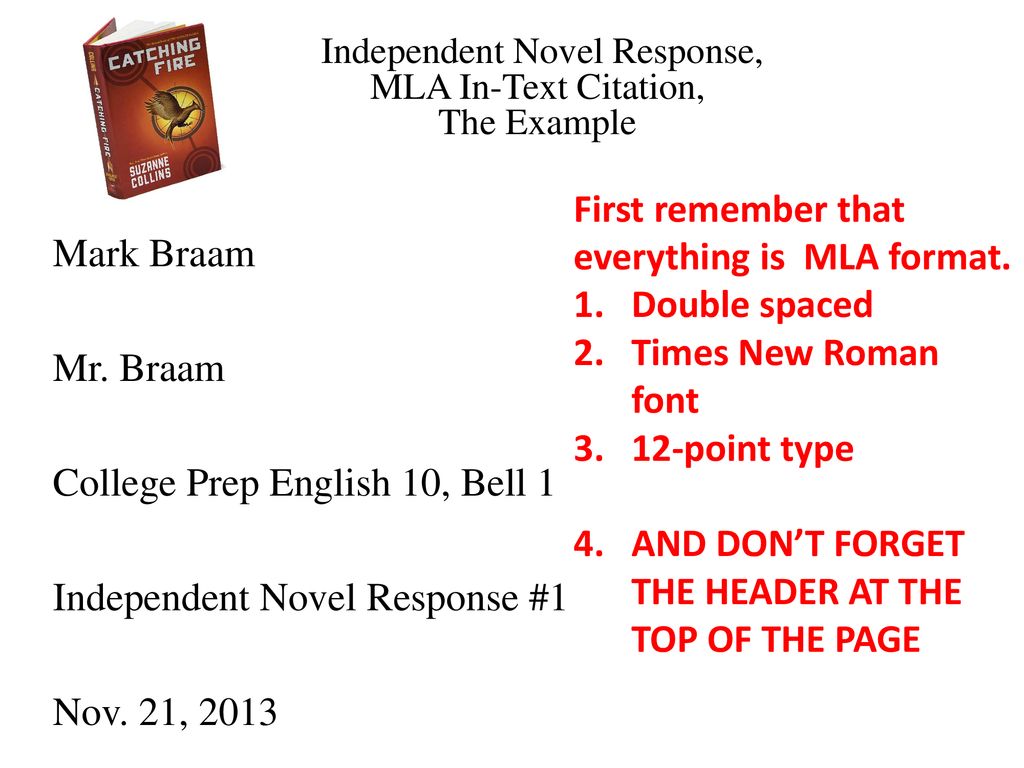 Independent Novel Response Mla In Text Citations The Example Ppt Download