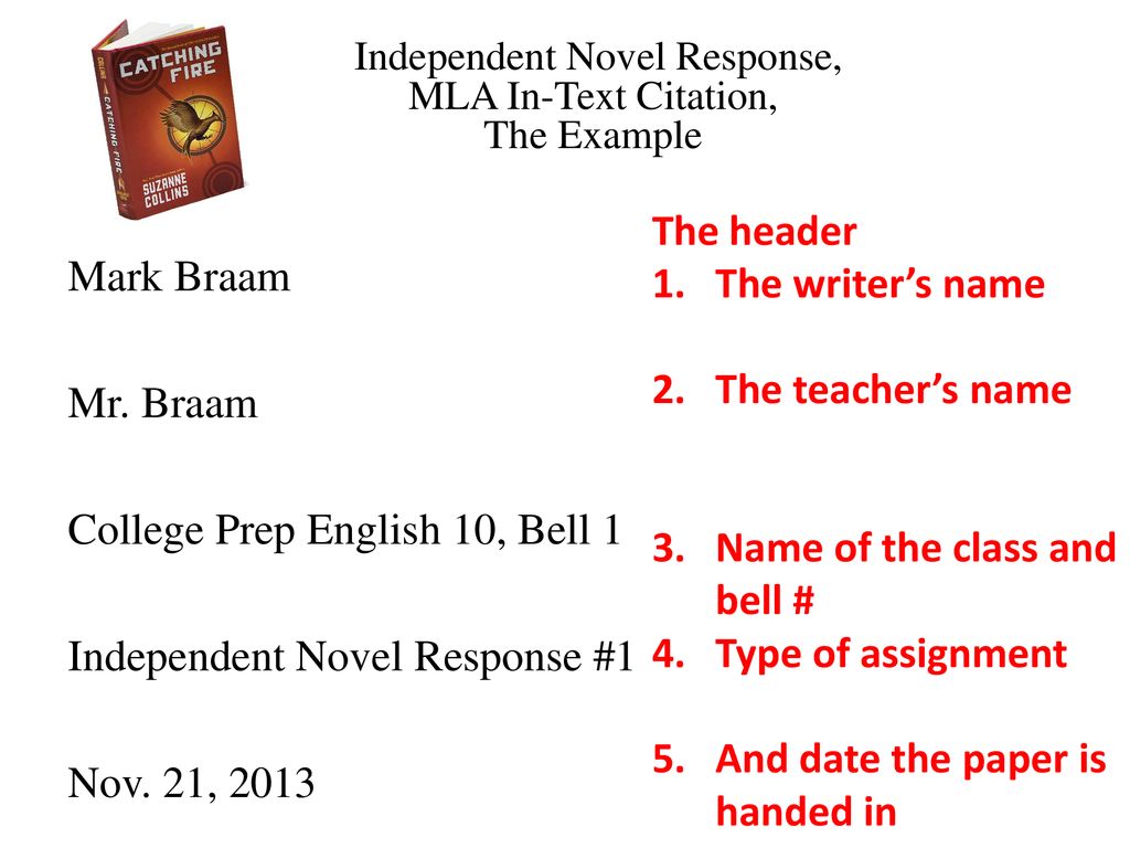 Independent Novel Response, MLA In-Text Citations The Example