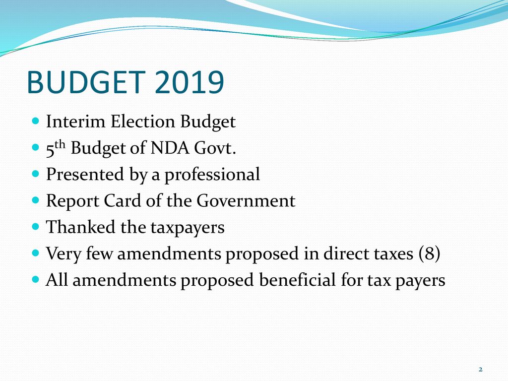 BUDGET 2019 Interim Election Budget 5th Budget of NDA Govt.
