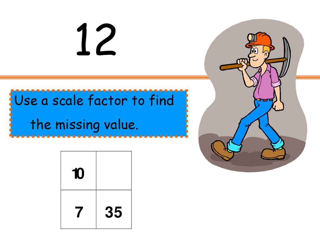 What Scale Factor Is Used To Solve This Problem Ppt Download Embed gadget greatest common factor cartoon math antics prime factorization video pause the video & watch the greatest common factor cartoon. slideplayer