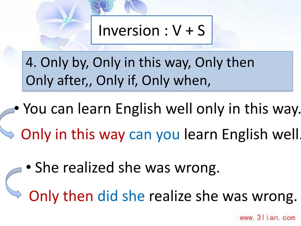 Unit 22 Inversion S4 Under the tree sat Jim. Into the room came two  students. Here comes the bus. In the vase are some flowers. "I am hungry",  said. - ppt download