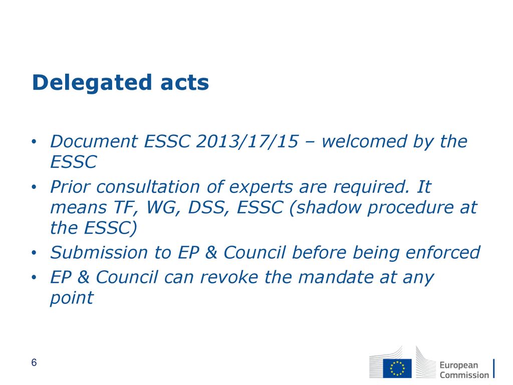 Delegated acts Document ESSC 2013/17/15 – welcomed by the ESSC