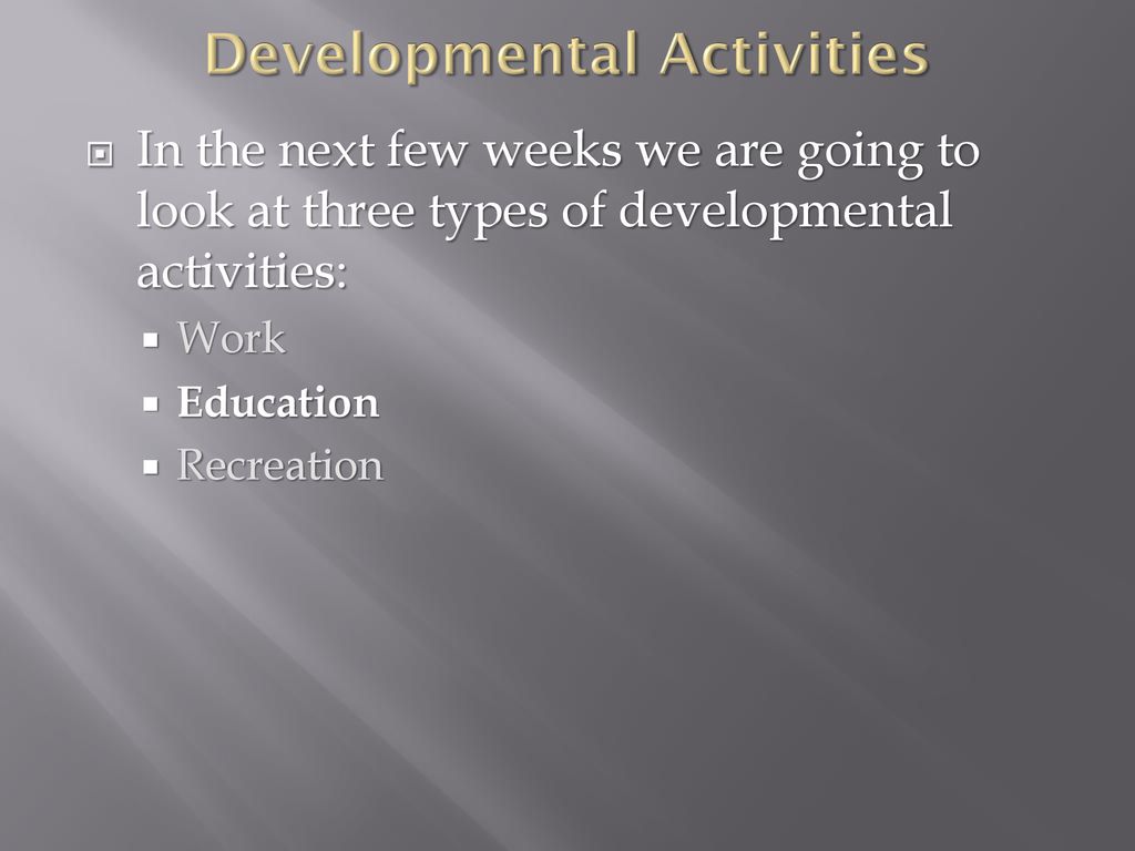 Developmental Activities
