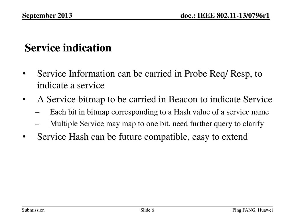 April 2013 doc.: IEEE /0426. September Service indication.