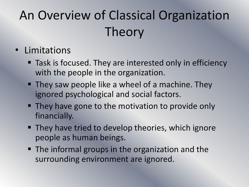 CLASSICAL ORGANIZATION THEORIES &NEO-CLASSICAL ORGANIZATION THEORIES ...