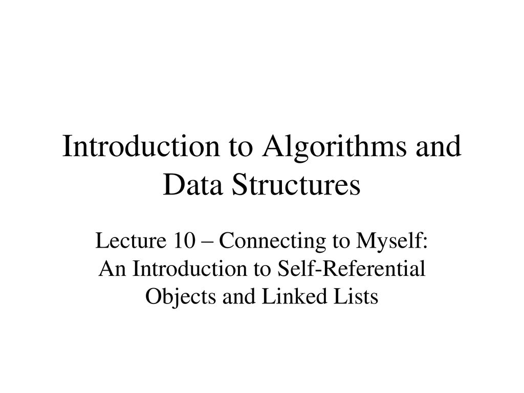 Introduction to Algorithms and Data Structures - ppt download