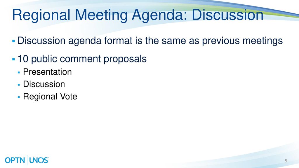 Regional Meeting Agenda: Discussion