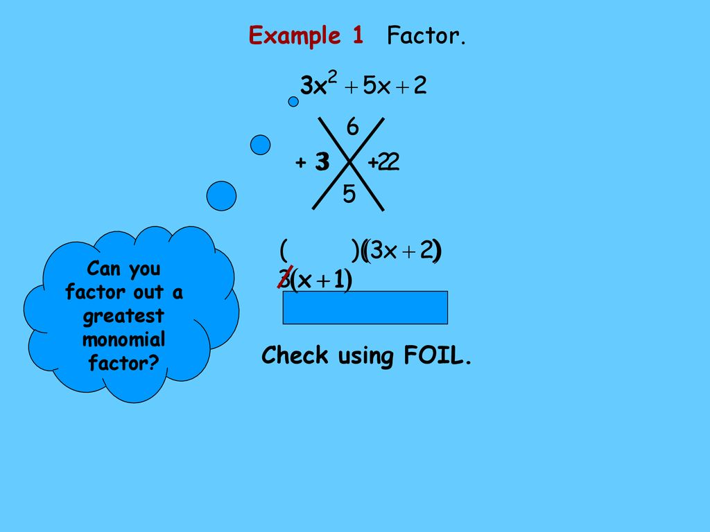 Can you factor out a greatest monomial factor