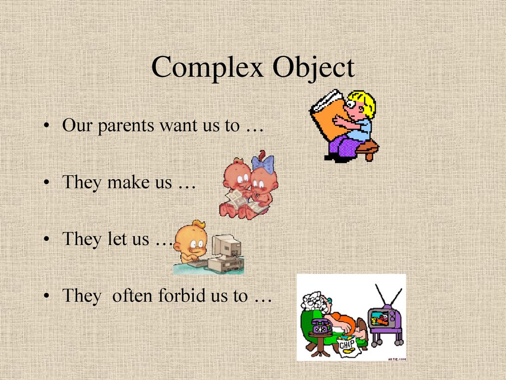 Let object. Complex object. Complex object в английском языке. Complex object примеры. Комплекс Обджект.