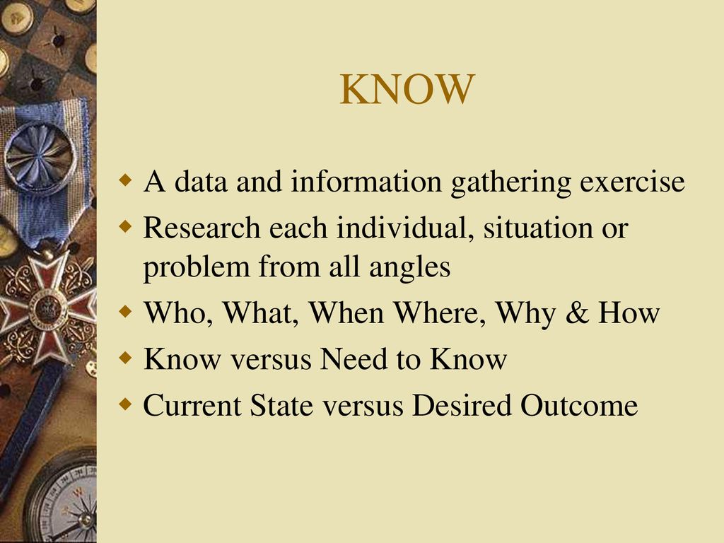 KNOW A data and information gathering exercise