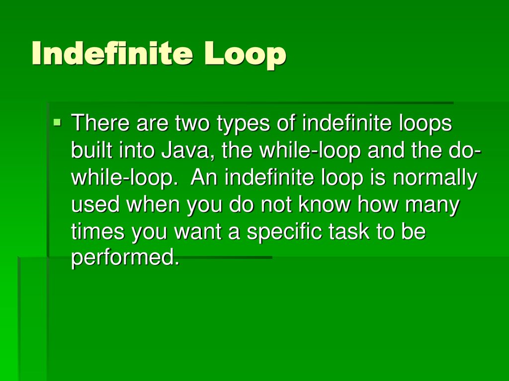 If-statements & Indefinite Loops - ppt download