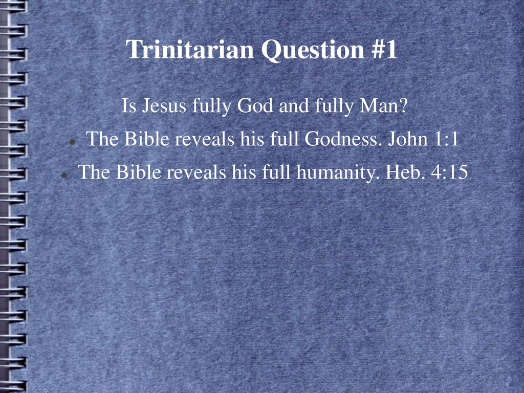 Trinitarian Question #1