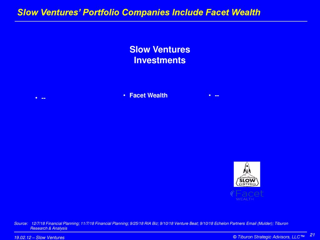 Slow Ventures’ Portfolio Companies Include Facet Wealth