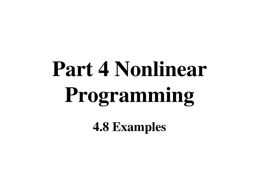 Part 4 nonlinear programming ppt download