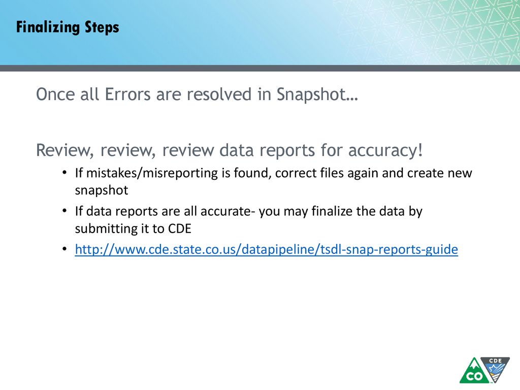 Once all Errors are resolved in Snapshot…