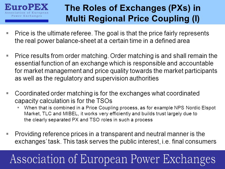 The Roles of Exchanges (PXs) in Multi Regional Price Coupling (I)