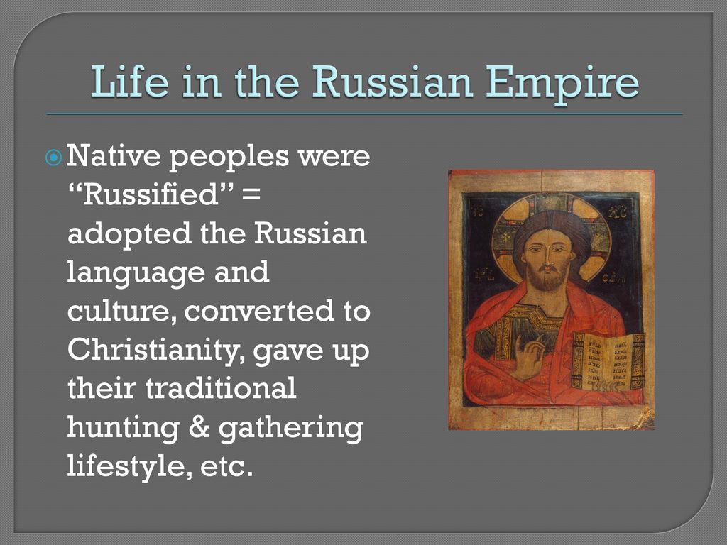 Life in the Russian Empire