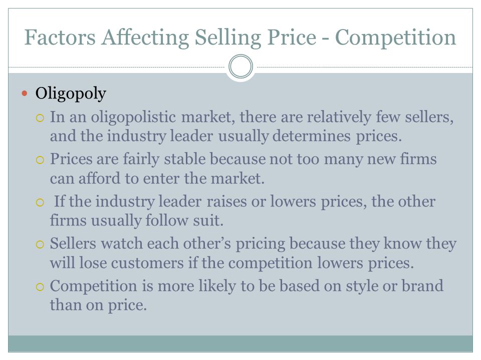 Factors Affecting Selling Price - Competition