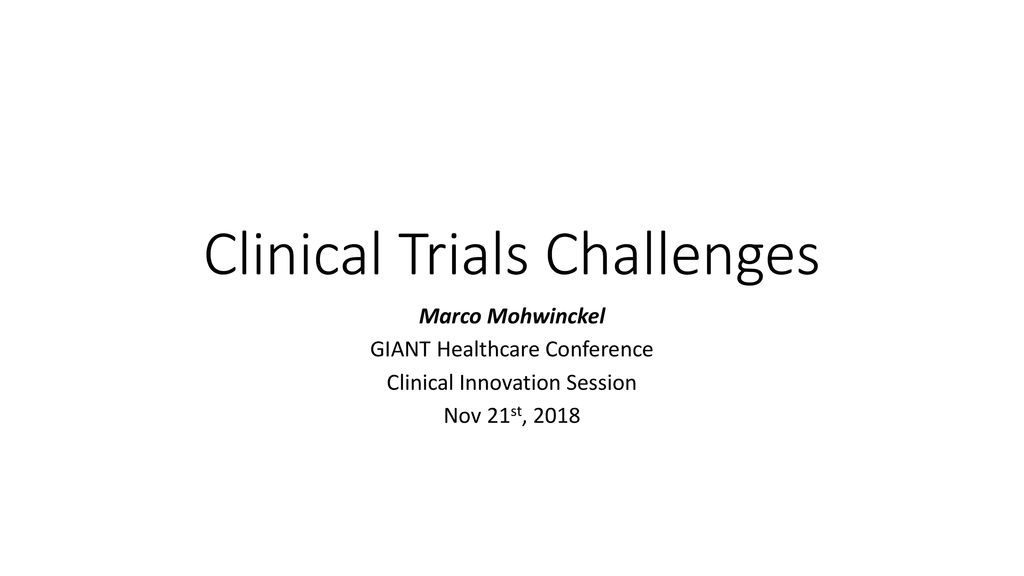 Clinical Trials Challenges