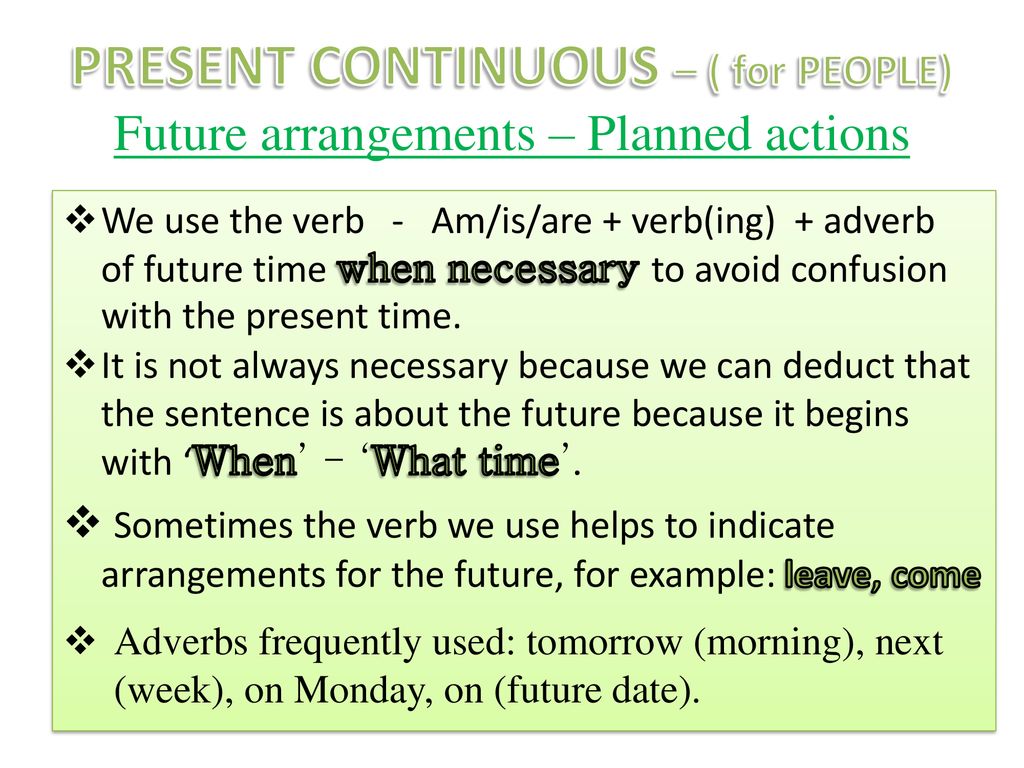 Future continuous упр. Present Continuous for Future Arrangements. Present Continuous Arrangements. Предложения с present Continuous в будущем. Present Continuous планы на будущее.