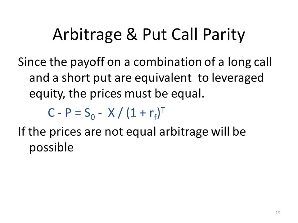 Arbitrage & Put Call Parity