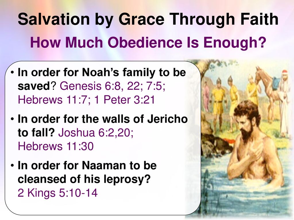 Salvation by Grace Through Faith How Much Obedience Is Enough