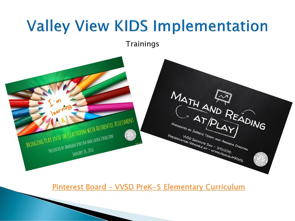 Valley View KIDS Implementation