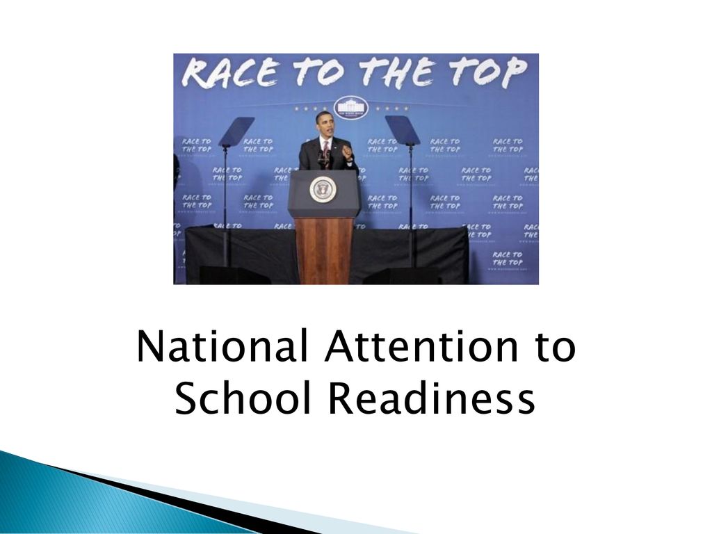 National Attention to School Readiness