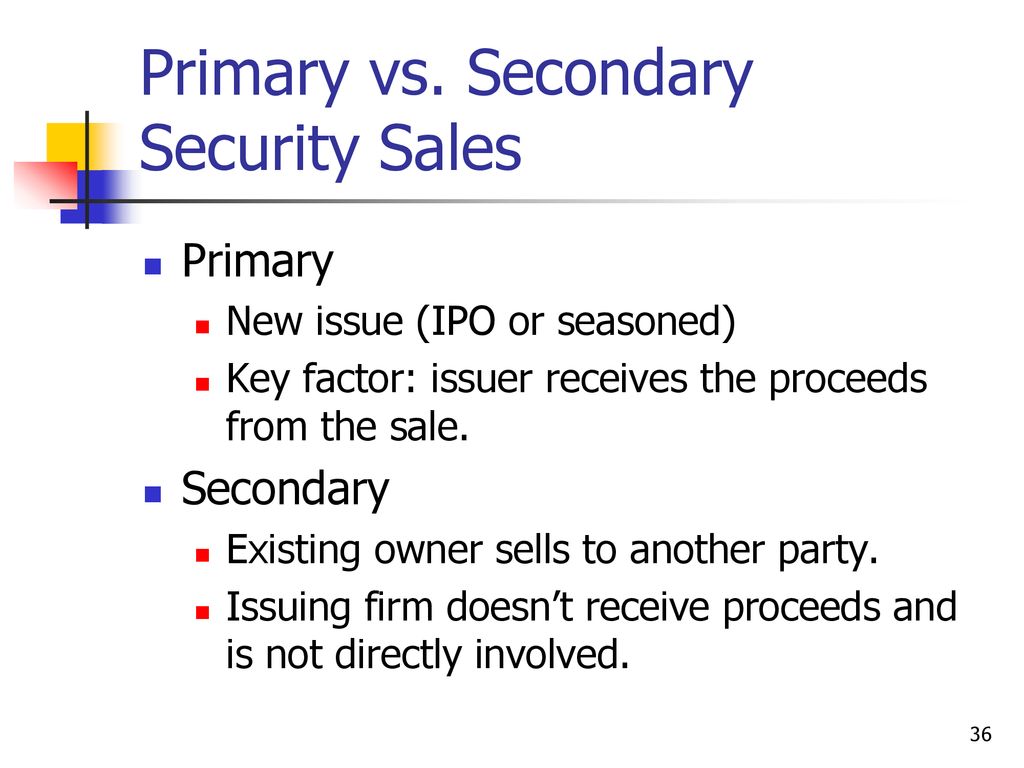 Primary vs. Secondary Security Sales