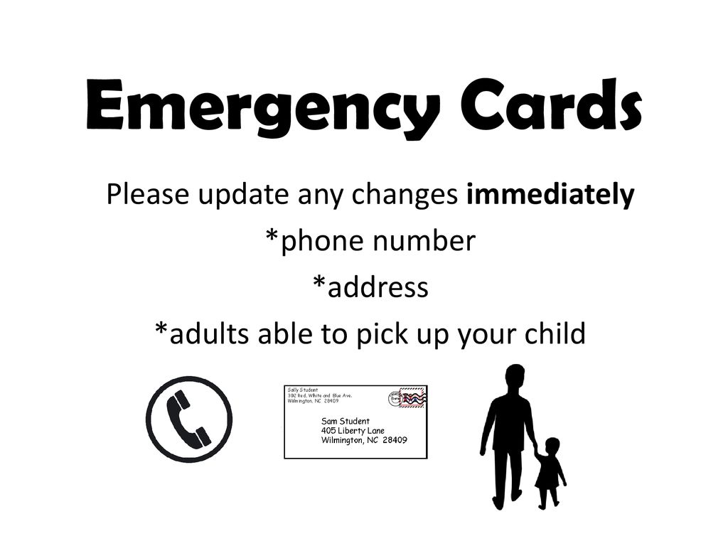 Emergency Cards Please update any changes immediately *phone number