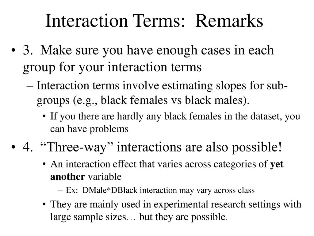 Interaction Terms: Remarks