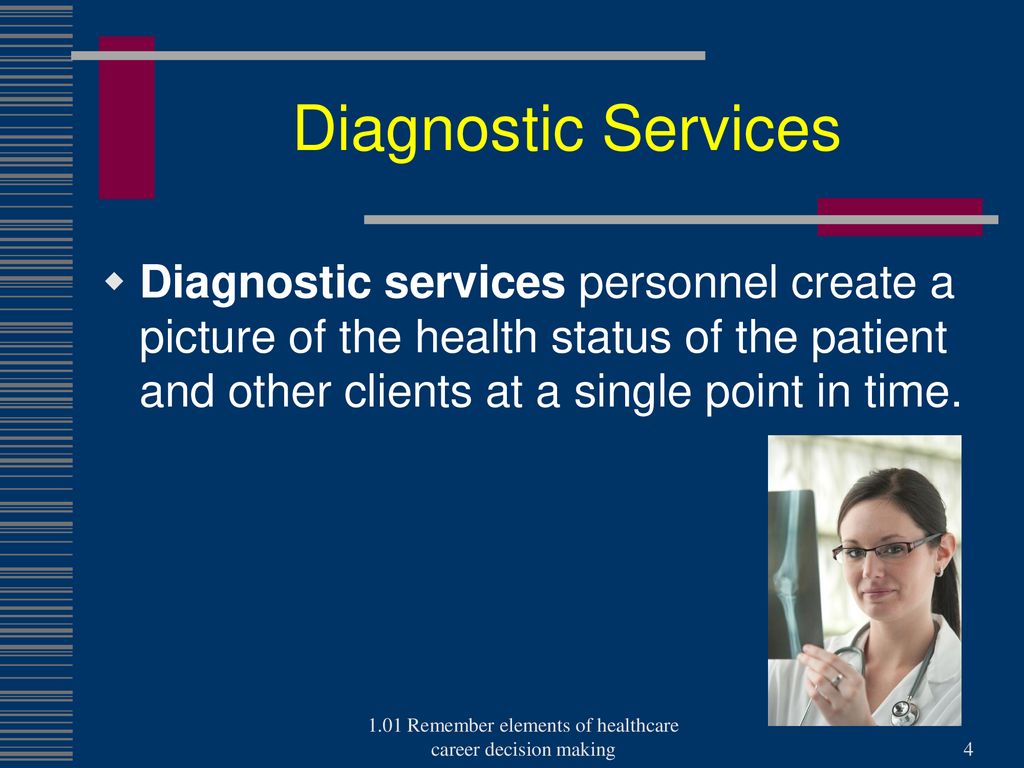 Diagnostic services