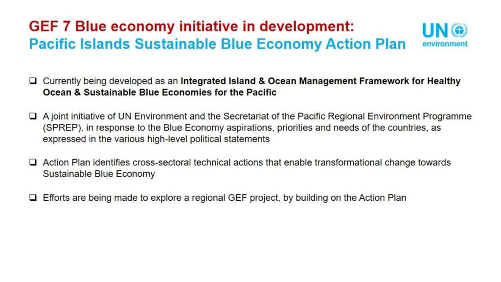 GEF 7 Blue economy initiative in development: Pacific Islands Sustainable Blue Economy Action Plan