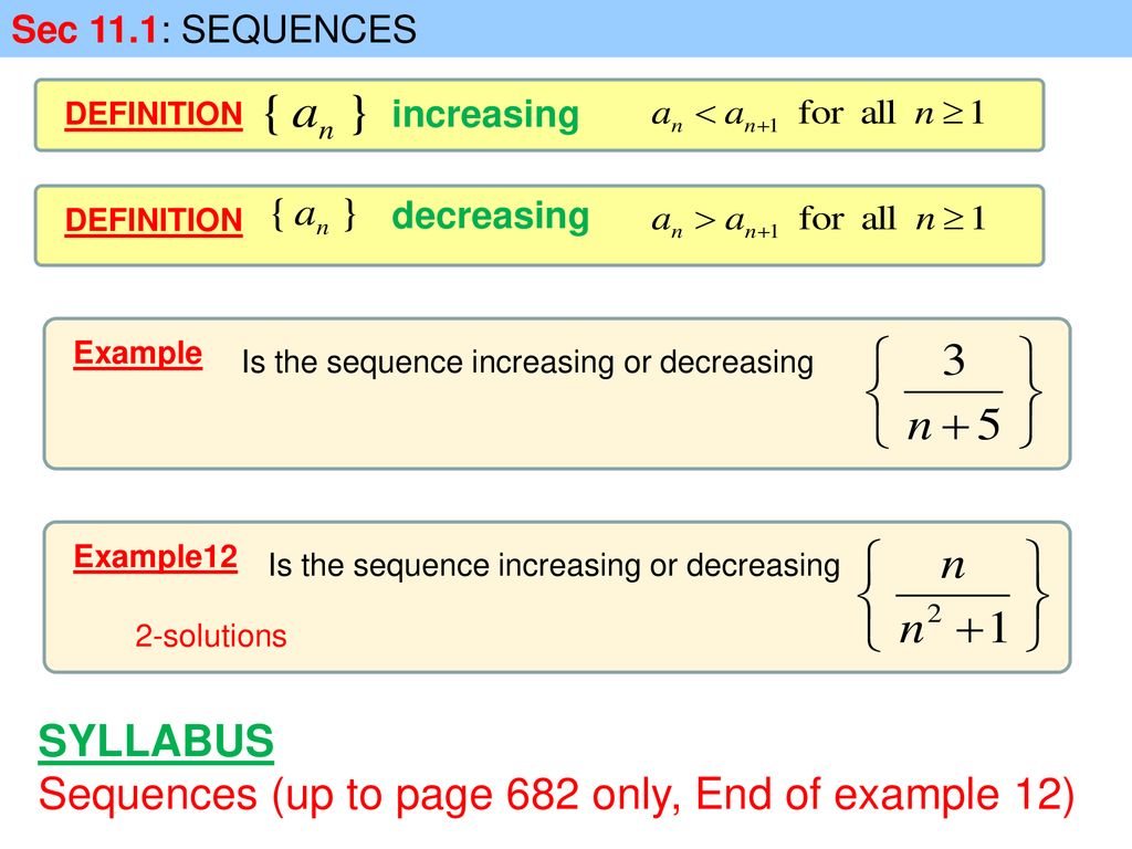 Sequences (up to page 682 only, End of example 12)