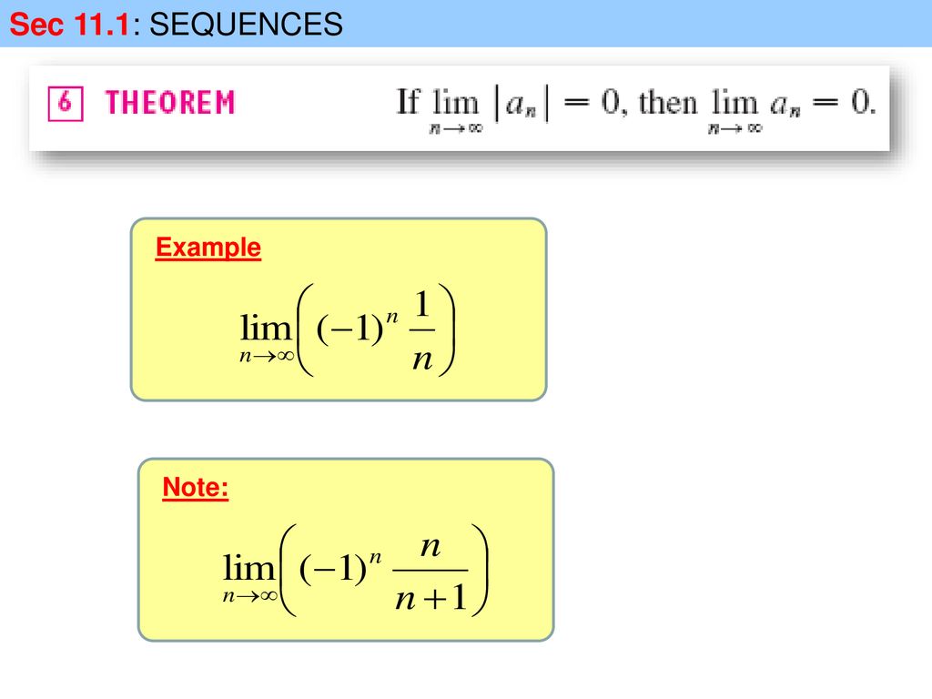 Sec 11.1: SEQUENCES Example Note: