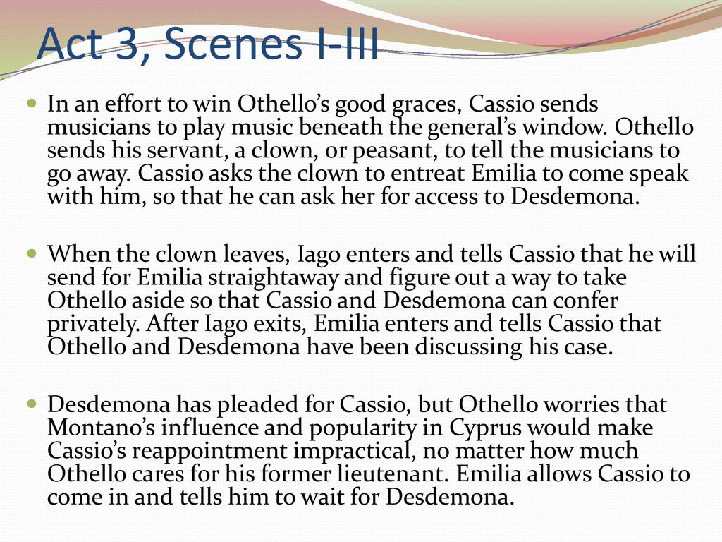 Othello Act 3, Scenes I-III.. - ppt download