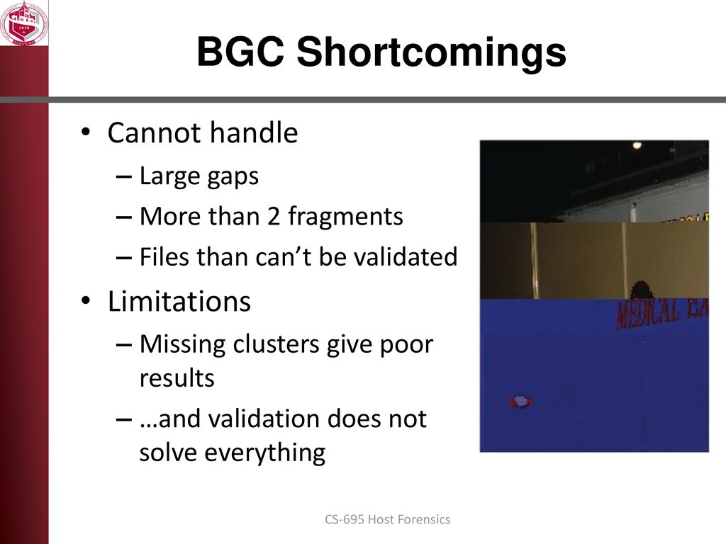 BGC Shortcomings Cannot handle Limitations Large gaps