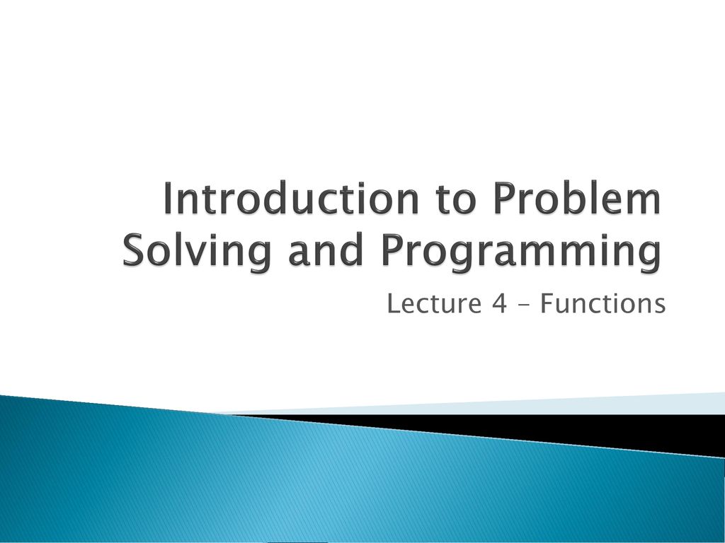 Introduction to Problem Solving and Programming - ppt download
