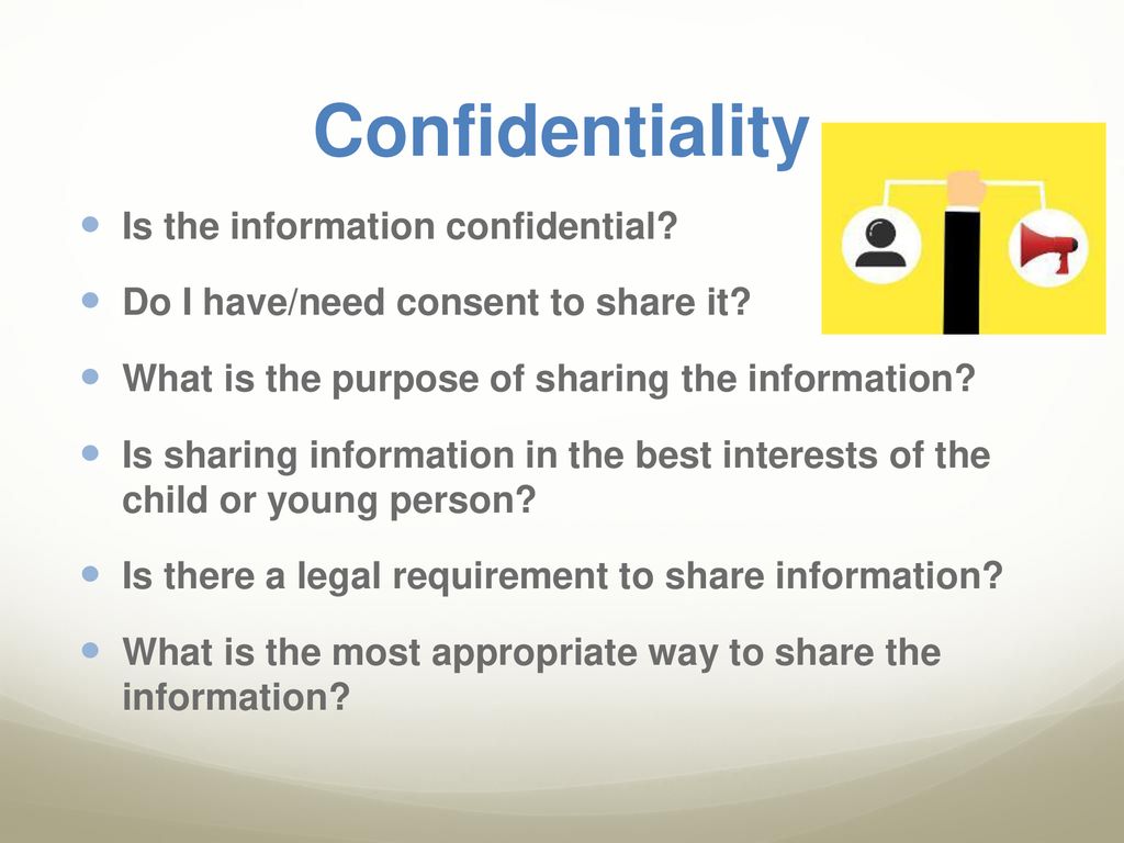 Confidentiality Is the information confidential