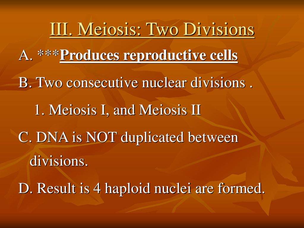 Meiosis Chapter 11 Section 11:4. Biology Diagrams