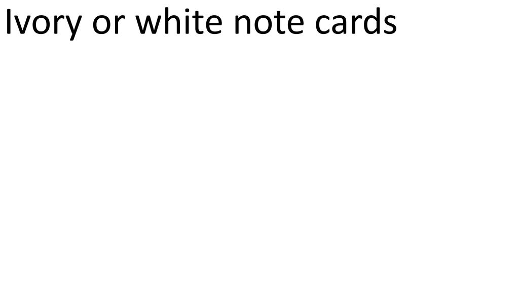 Ivory or white note cards