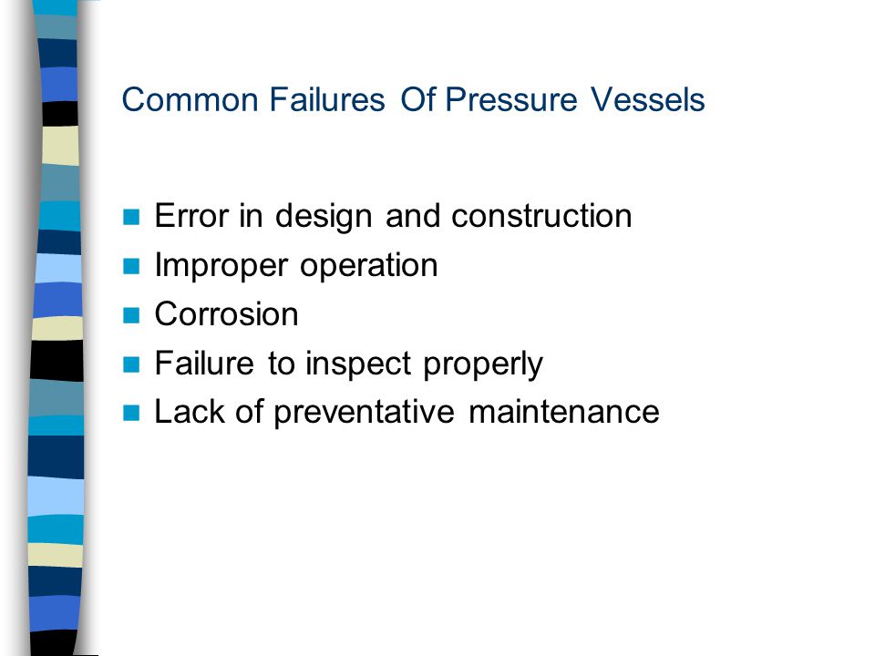 Common Failures Of Pressure Vessels