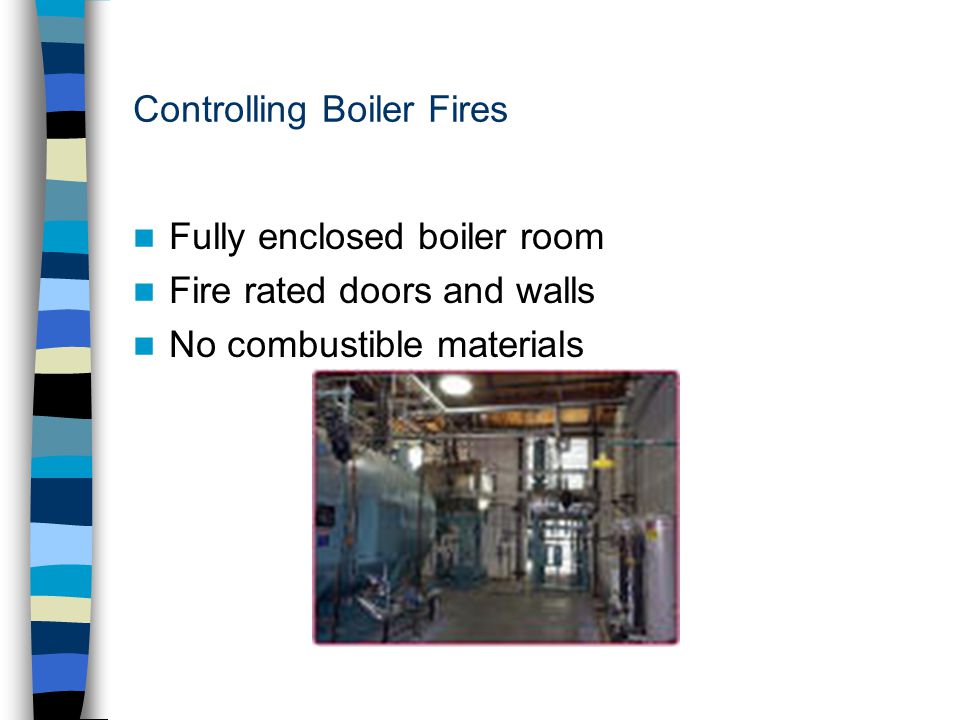 Controlling Boiler Fires