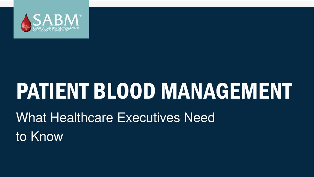 Patient Blood Management - ppt download