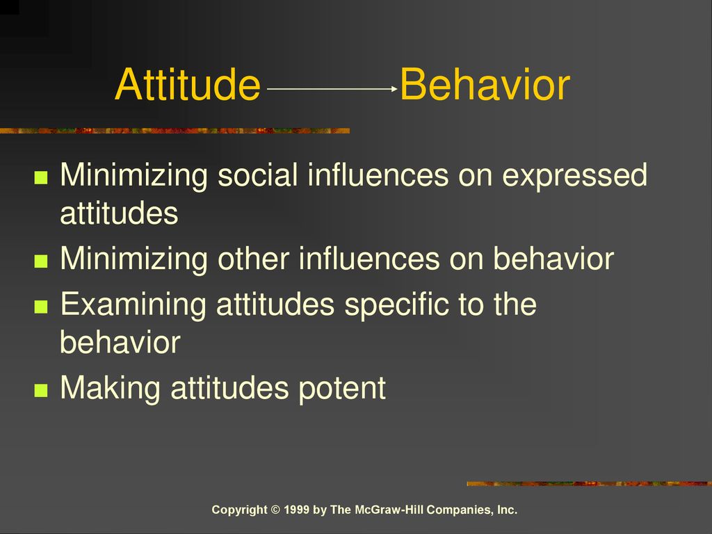 Ch. 4: Behavior and Attitudes - ppt download