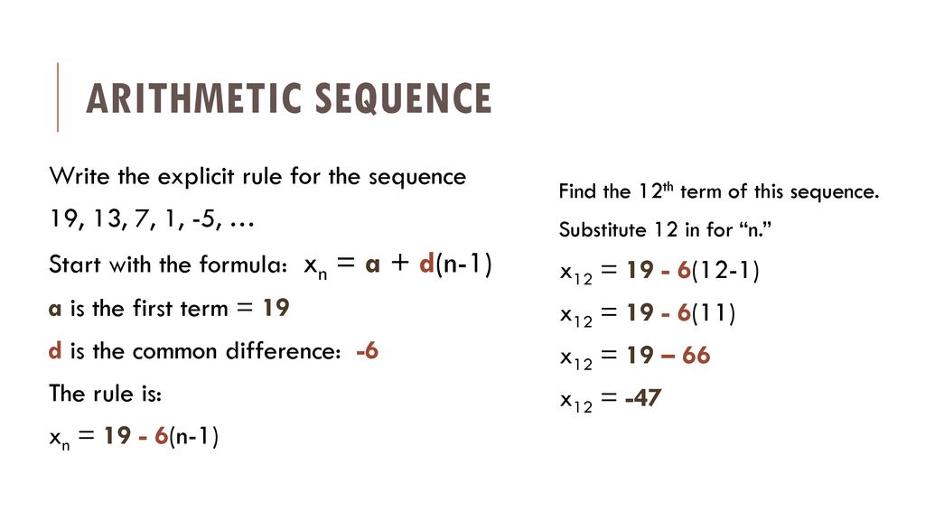 Arithmetic Sequence Write the explicit rule for the sequence