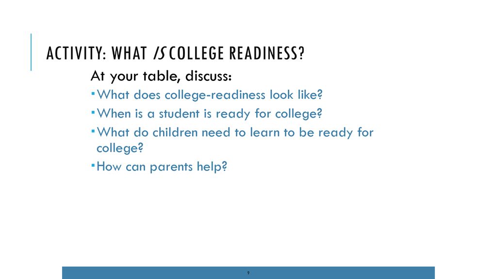 Activity: What is college readiness