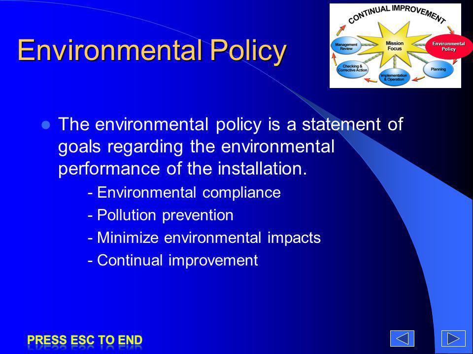 Environmental Policy Environmental Policy.