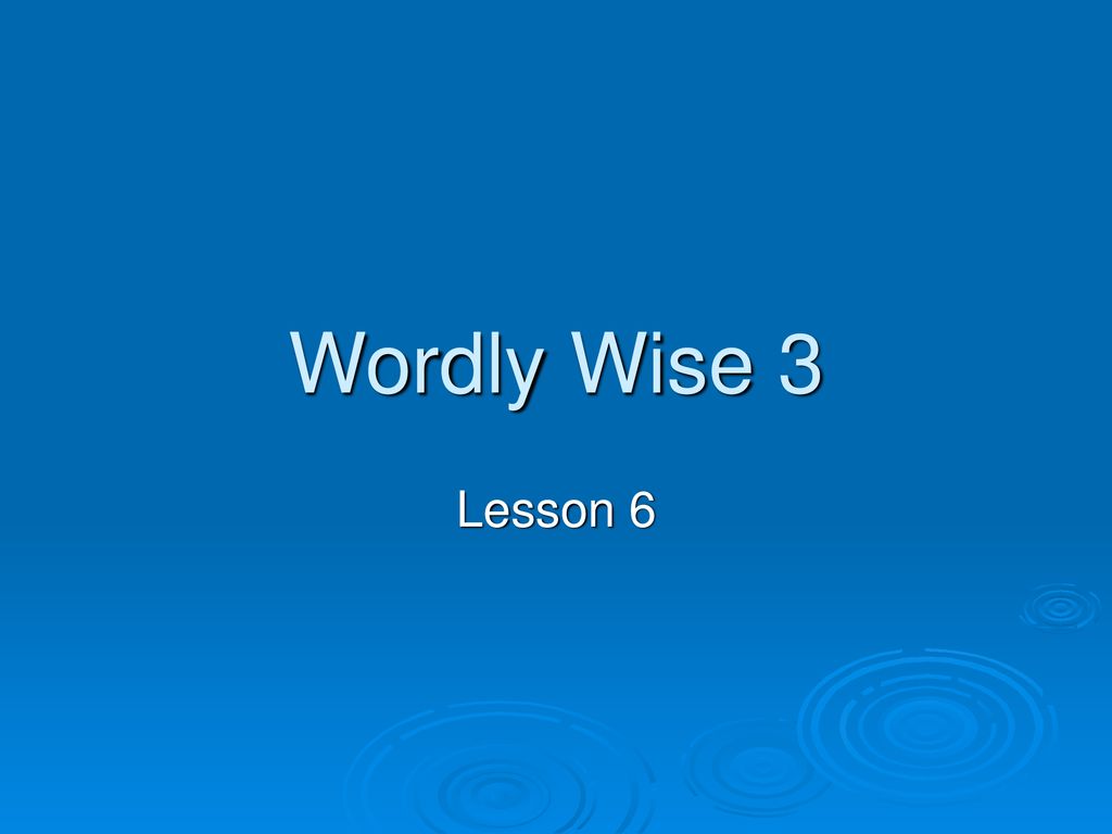 Wordly Wise 3 Lesson ppt download