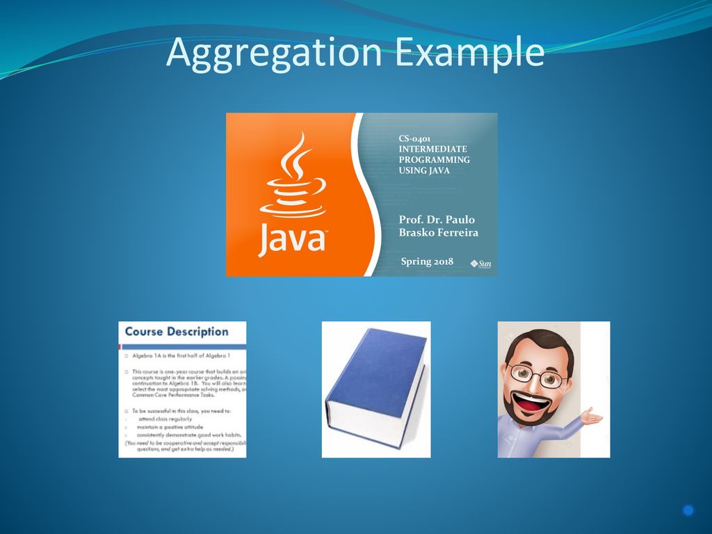CS-0401 INTERMEDIATE PROGRAMMING USING JAVA - ppt download